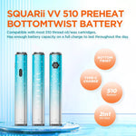 SQUARii VV 510 Preheat Bottom Twist Battery